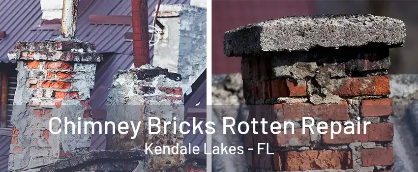 Chimney Bricks Rotten Repair Kendale Lakes - FL