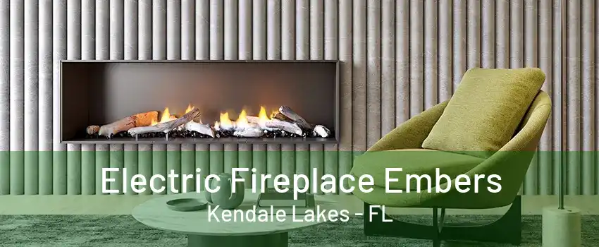 Electric Fireplace Embers Kendale Lakes - FL