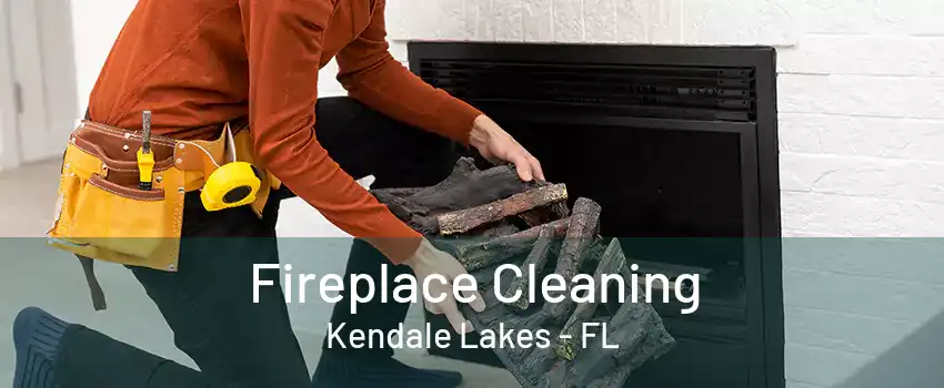 Fireplace Cleaning Kendale Lakes - FL