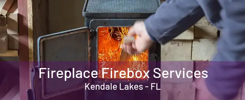 Fireplace Firebox Services Kendale Lakes - FL