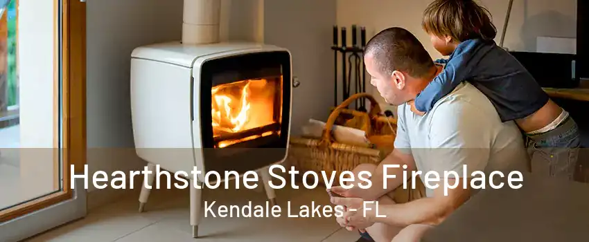 Hearthstone Stoves Fireplace Kendale Lakes - FL