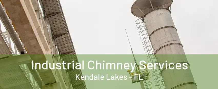 Industrial Chimney Services Kendale Lakes - FL