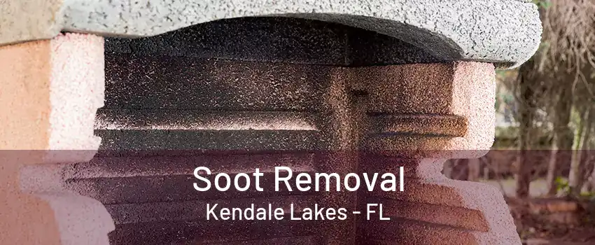Soot Removal Kendale Lakes - FL