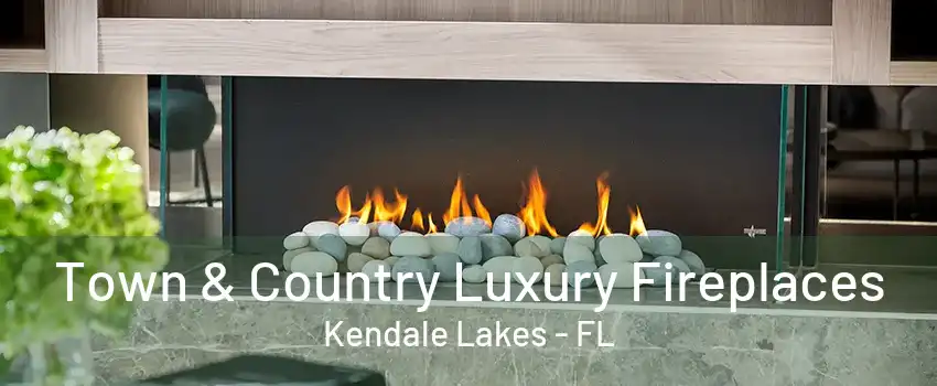 Town & Country Luxury Fireplaces Kendale Lakes - FL