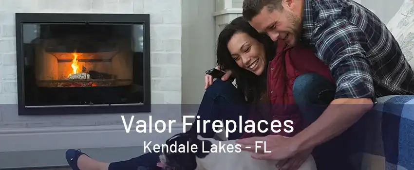 Valor Fireplaces Kendale Lakes - FL